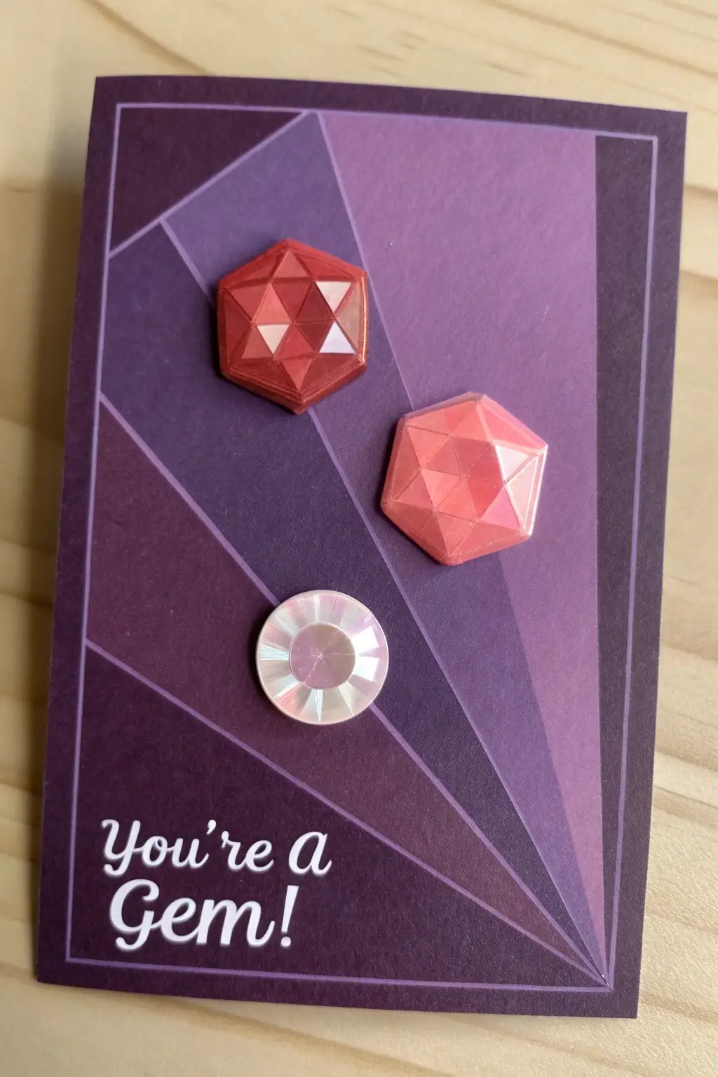 You're a Gem Card